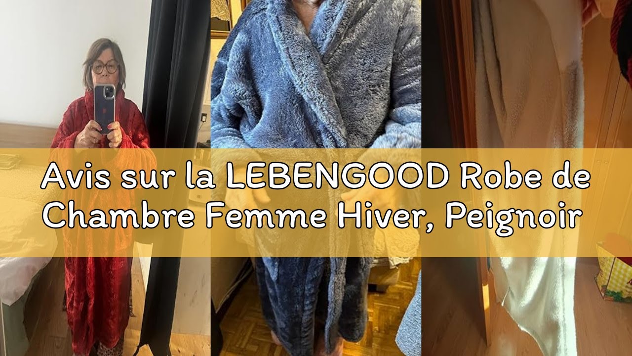 Avis sur la LEBENGOOD Robe de Chambre Femme Hiver, Peignoir Polaire, Sortie de Bain Chaude, OEKO-TEX
