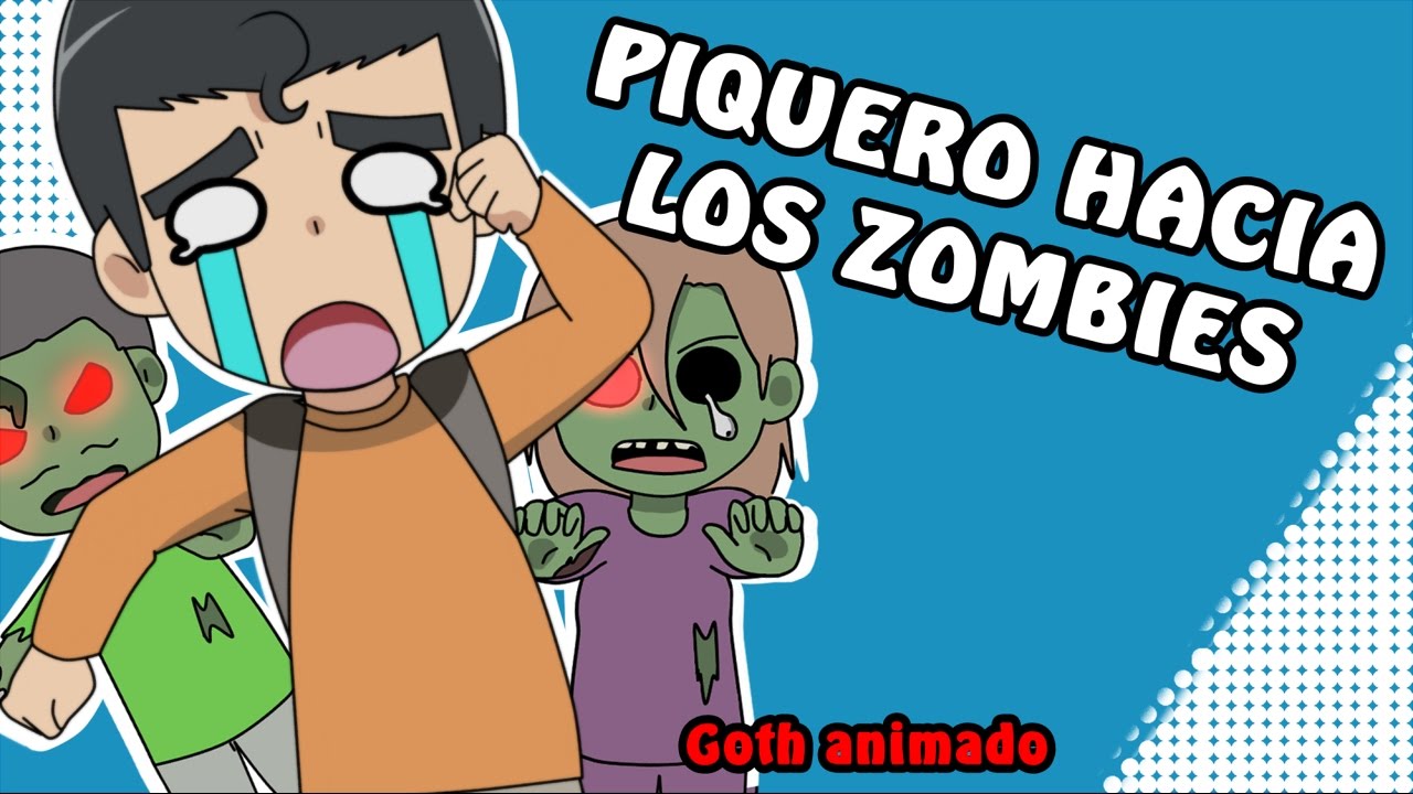 Goth Animado - Piquero hacia los zombis.