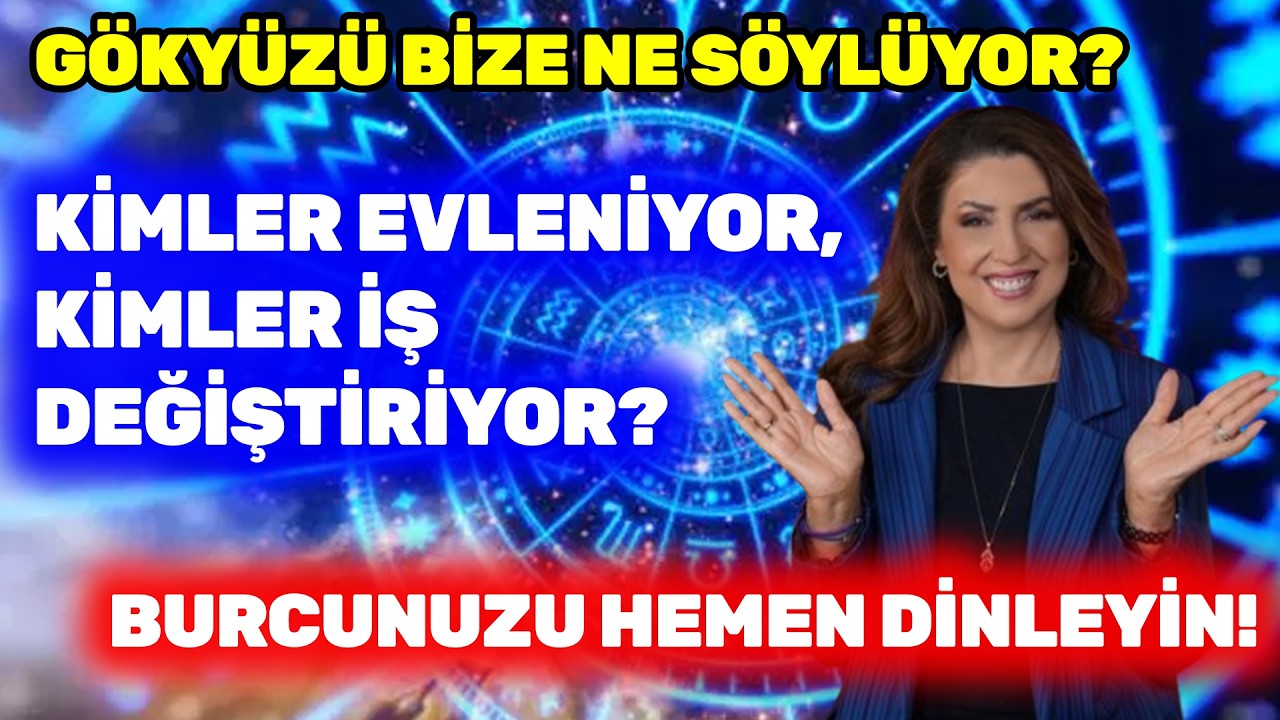 BURCUNUZU HEMEN DİNLEYİN! Kimler Evleniyor, Kimler İş Değiştiriyor?