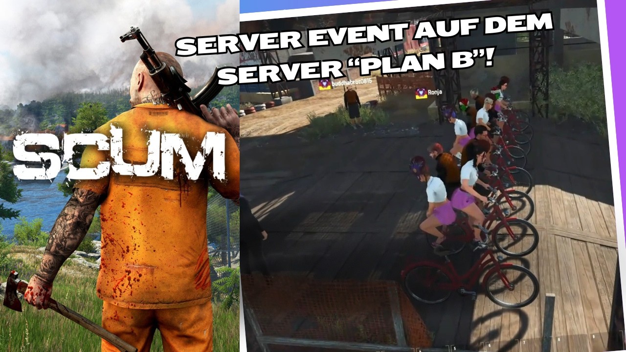 Scum v 1.2 Game Play deutsch; Server Event auf dem Server 