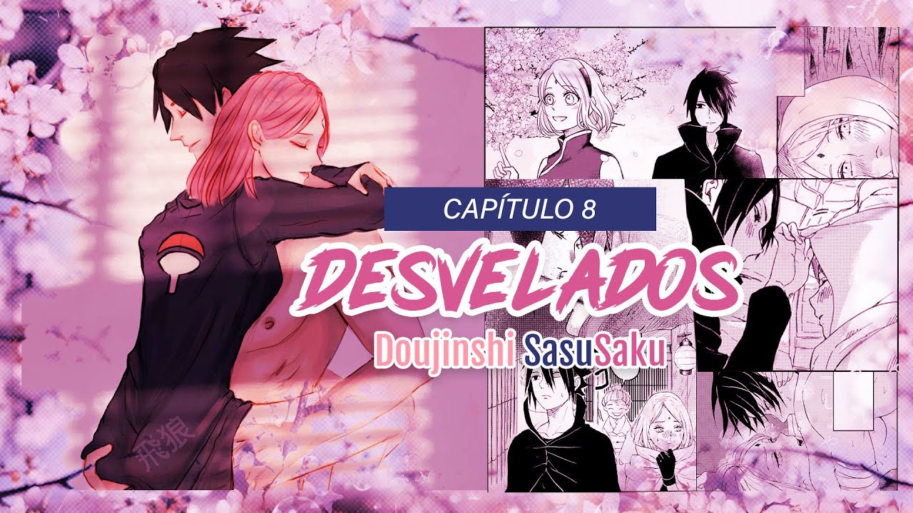 Capítulo 8: Sakura y Sasuke pasan la noche juntos [Doujinshi SasuSaku]