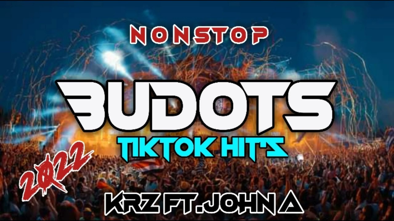 NONSTOP | HATAW BUDOTS | TIKTOK HIT'S 2022 | CLEAN MIX | DJ JOHN A