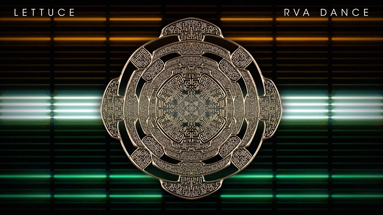 🥬 Lettuce - RVA Dance (Official Visual)