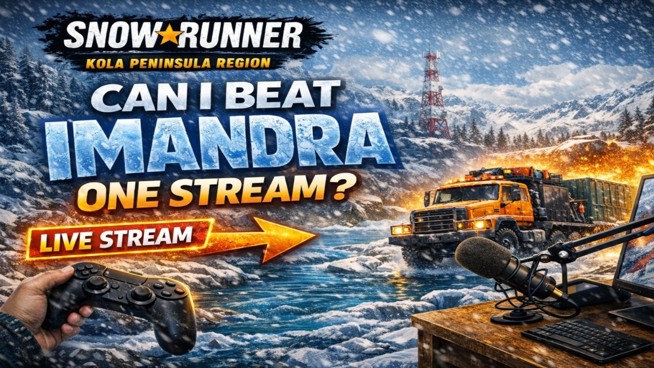 ⭐ Can I Beat Imandra in ONE Stream? | SnowRunner LIVE