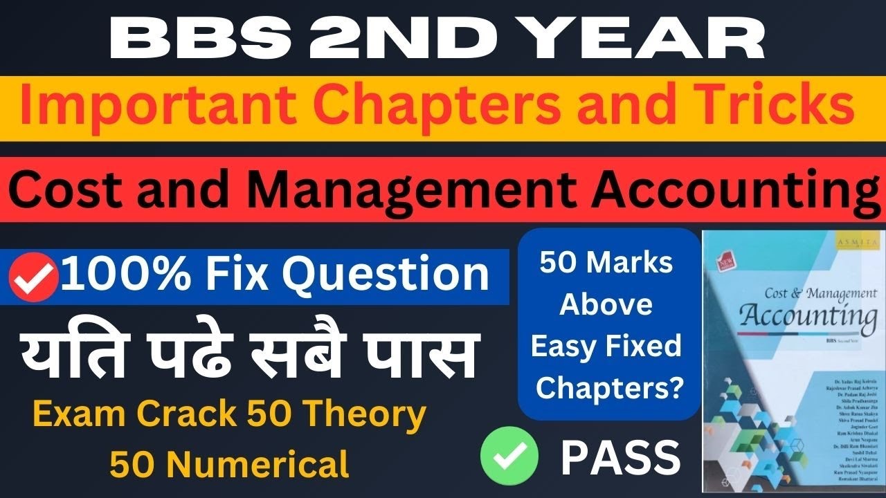 Bbs 2nd year Account Pass tips😱😱 || most important Chapters || bbs 2nd year cost and management