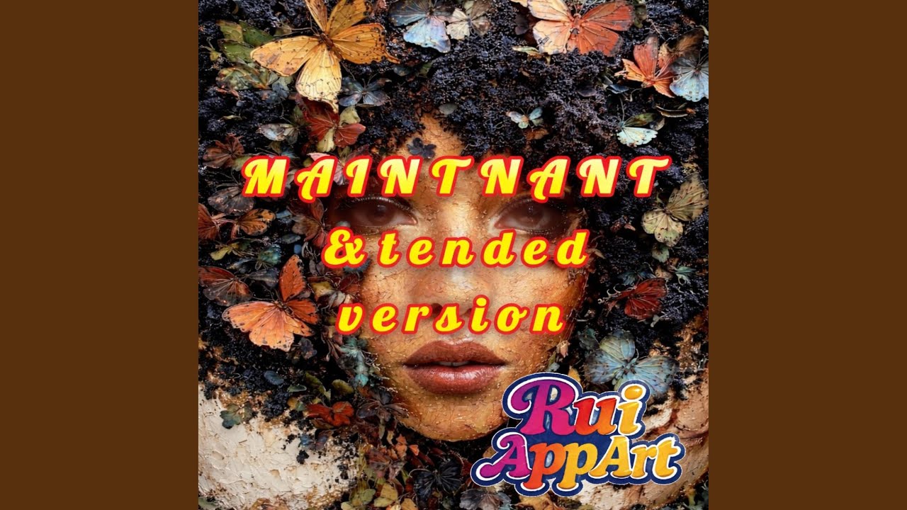 MAINTNANT (Extended Club Version)