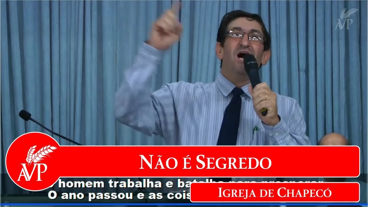 Não é Segredo | Igreja de Chapecó | 17/03/2019
