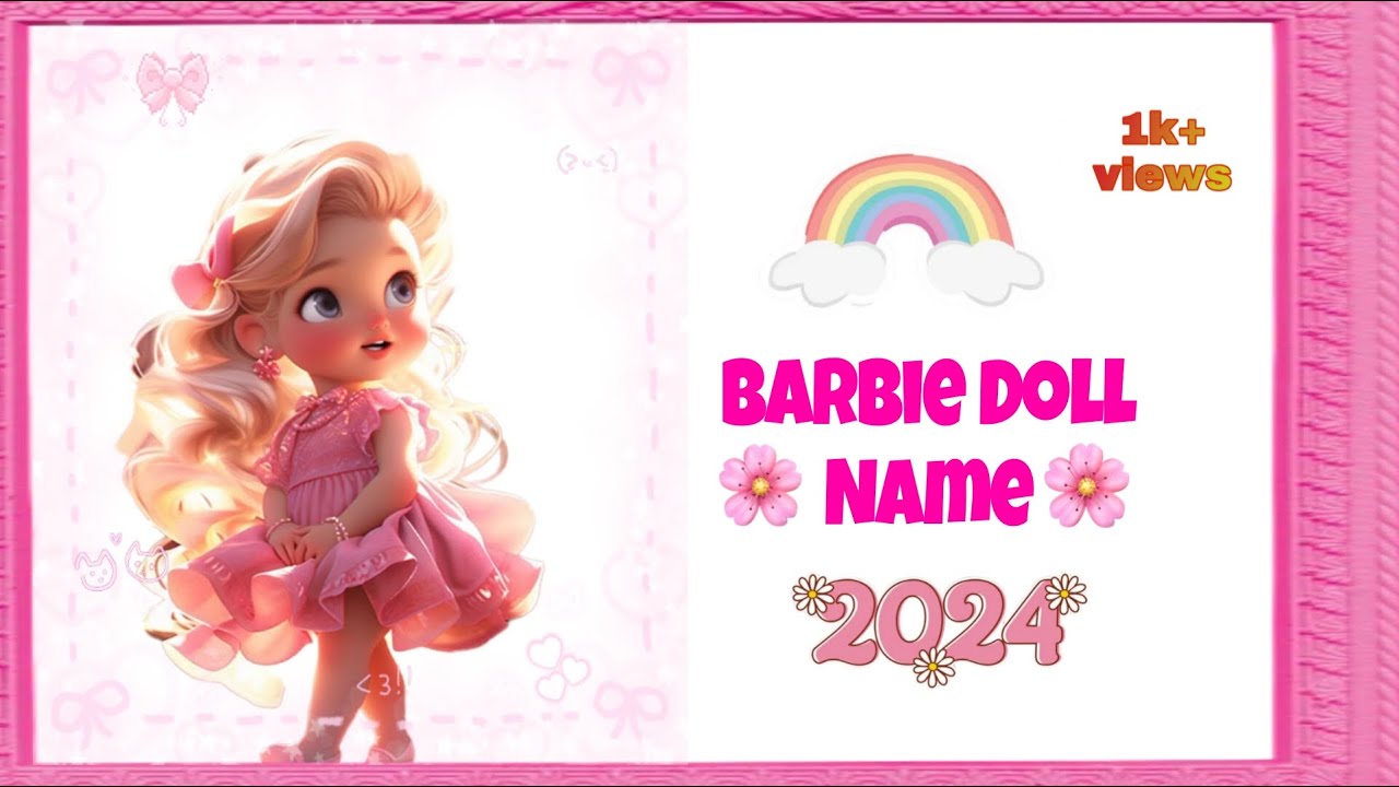 Baby Doll Name || Popular Barbie Girl Doll Name || Baby Doll Name #baby #doll #name
