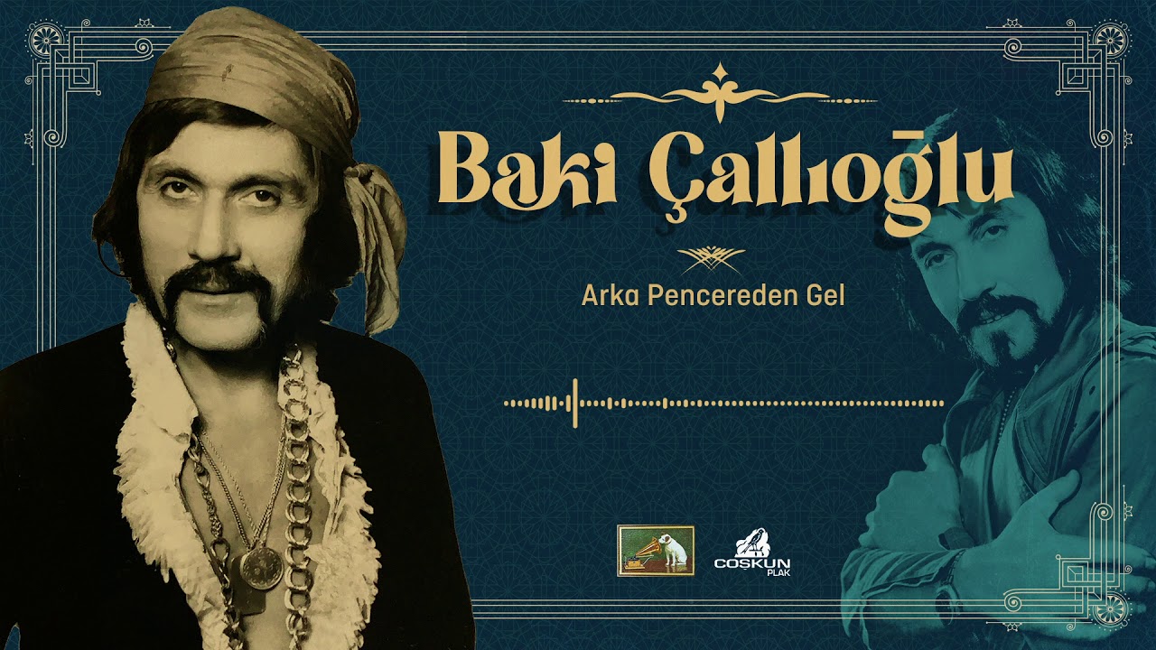 Baki Çallıoğlu - Arka Pencereden Gel (1971)