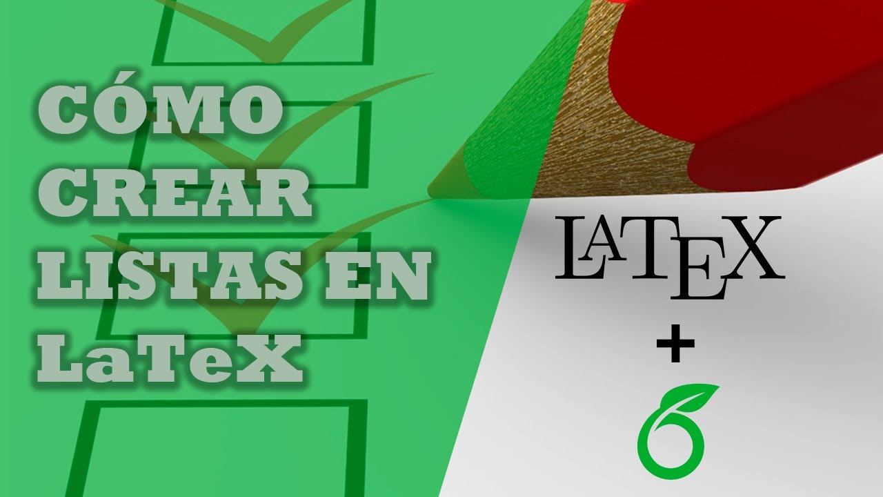 LISTAS EN LaTeX CON OVERLEAF