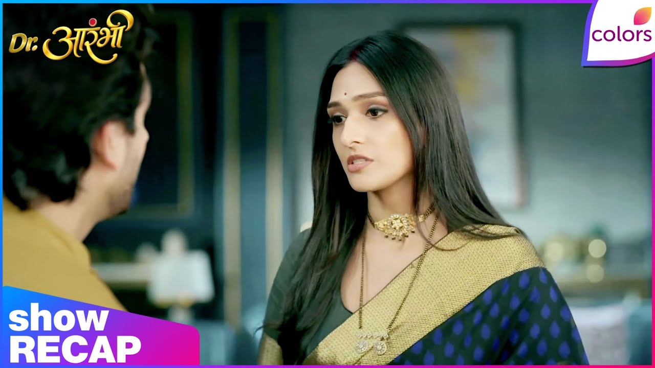 Dr. Aarambhi  | Ep. 29 | Aarambhi Handles A Complex Case | Recap | Colors TV