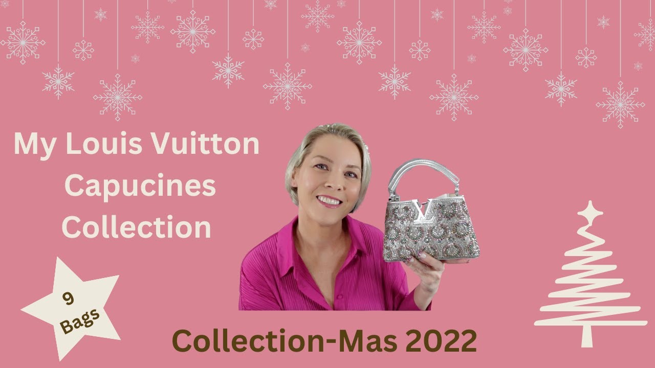 My Louis Vuitton Capucines Collection- Collection-Mas 2022
