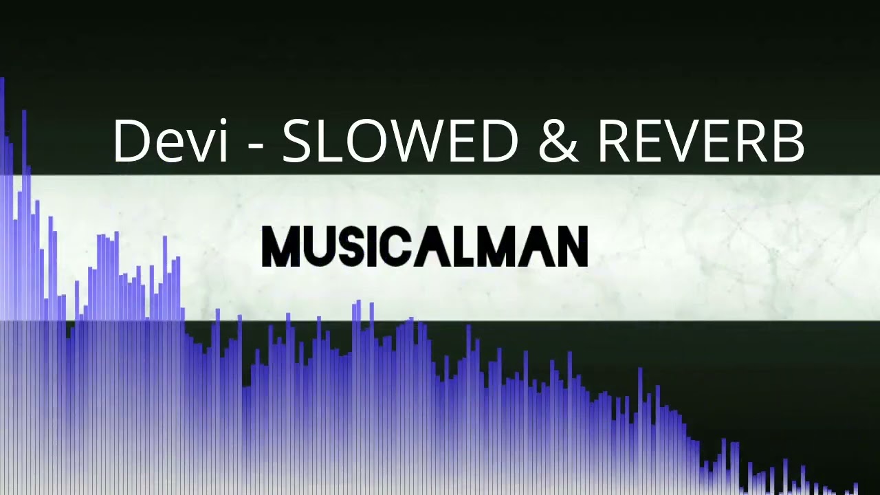 Devi - SLOWED & REVERB | RAP ID | KARAN KANCHAN | HUSTLE 03 | MUSICALMAN | POP MUSIC |