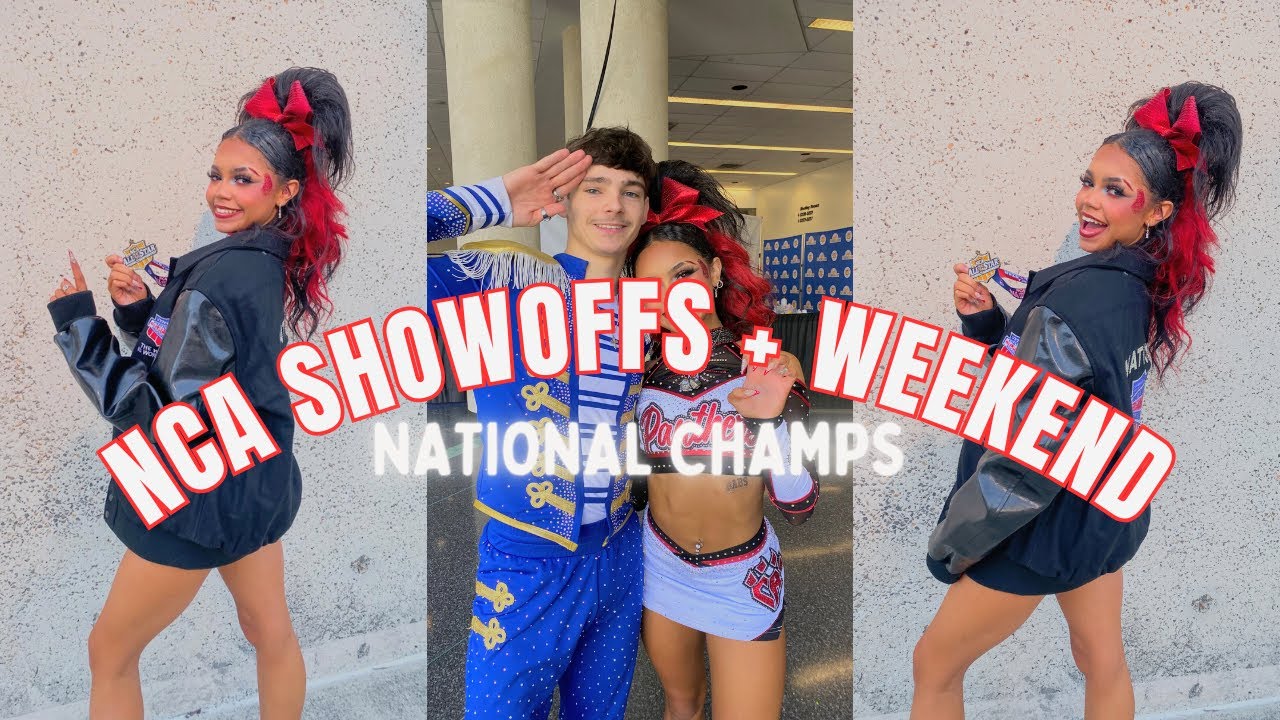 nca showoff + weekend || NCA CHAMP!!