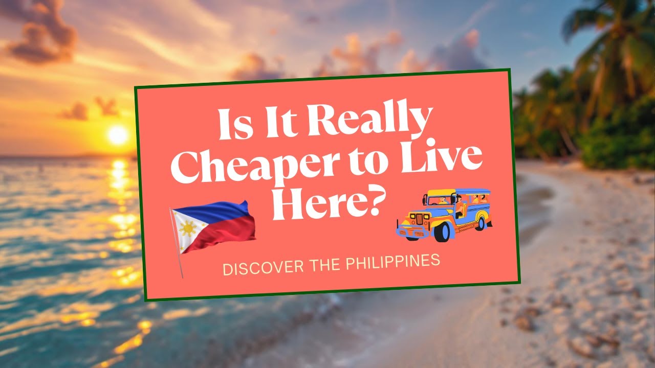 Действительно ли жизнь на Филиппинах дешевле, чем в Америке?