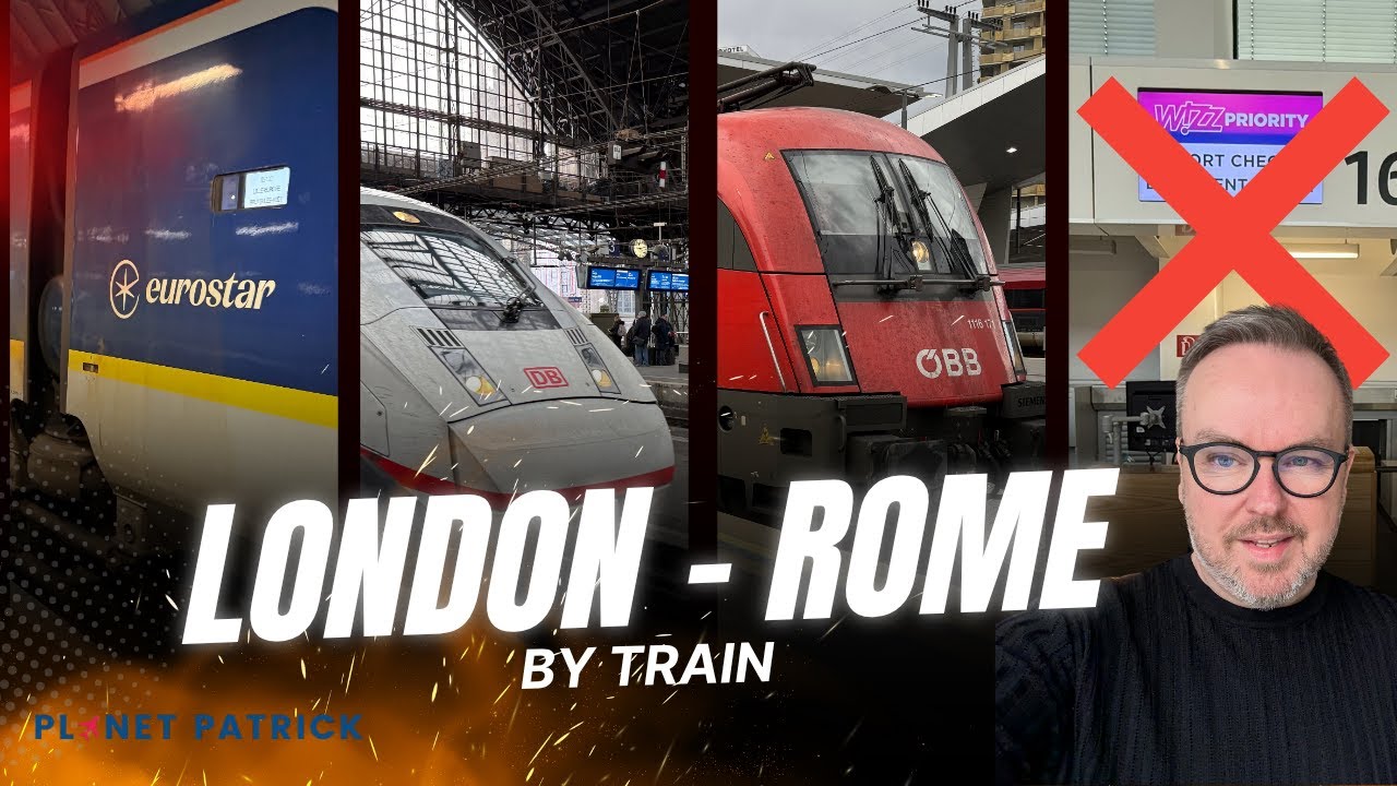 London to Rome by Train - Extended Cut (Eurostar, ICE, Nightjet)