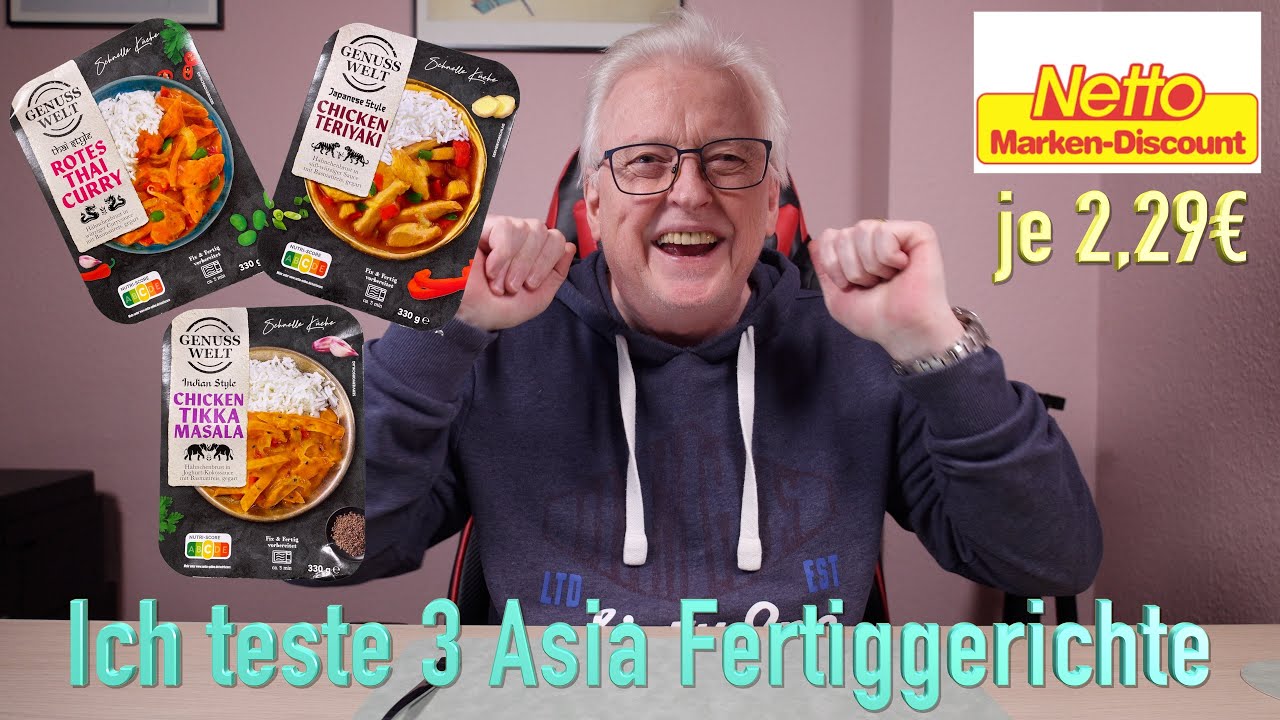 Ich teste 3 Asia Fertiggerichte von Netto