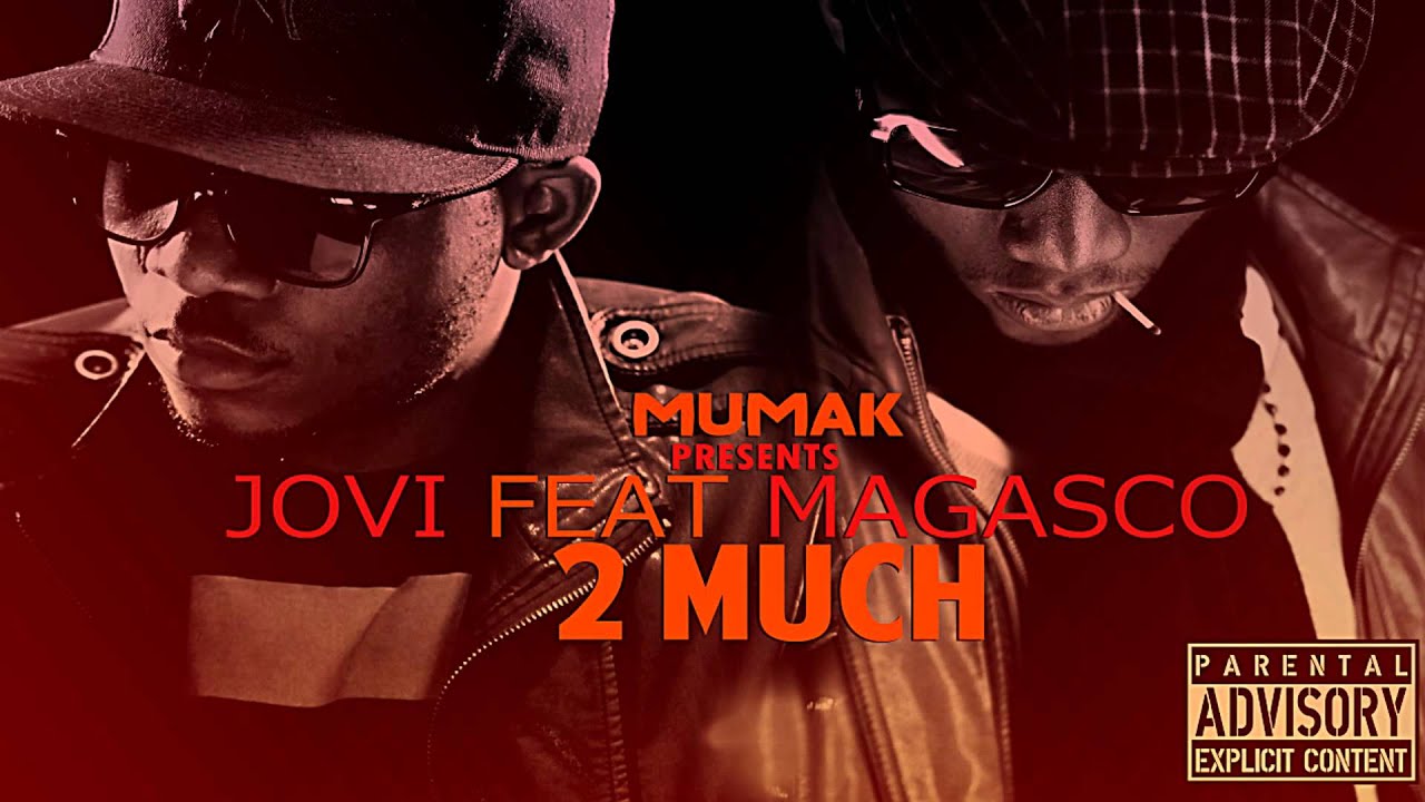 Jovi - 2Much feat Magasco (produced by Le Monstre)