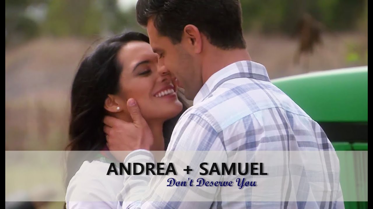 ◆ Andrea + Samuel | Don't Deserve You