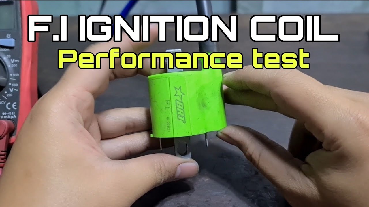 PART 2 | F.I IGNITION COIL | PERFORMANCE TEST / DURABILITY TEST