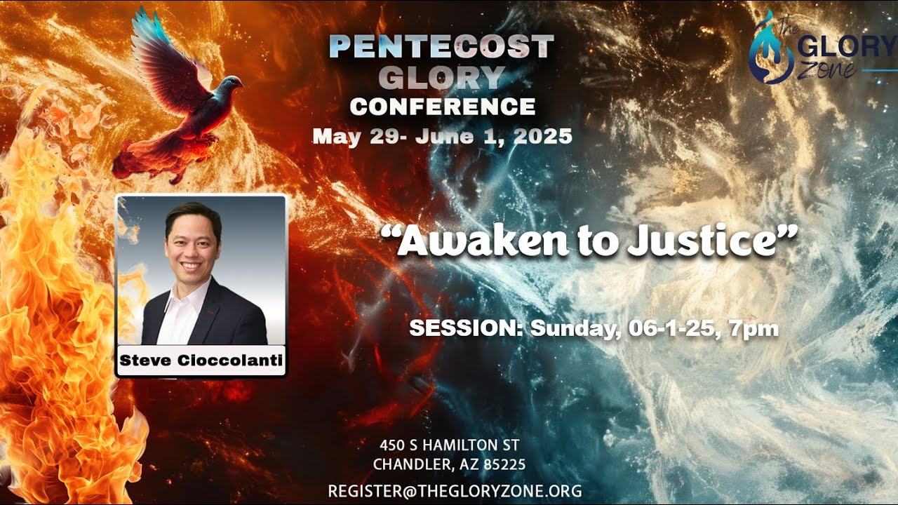 STEVE CIOCCOLANTI - Pentecost Glory 2025 (Sun. 06-01-25, 7pm) The Glory Zone