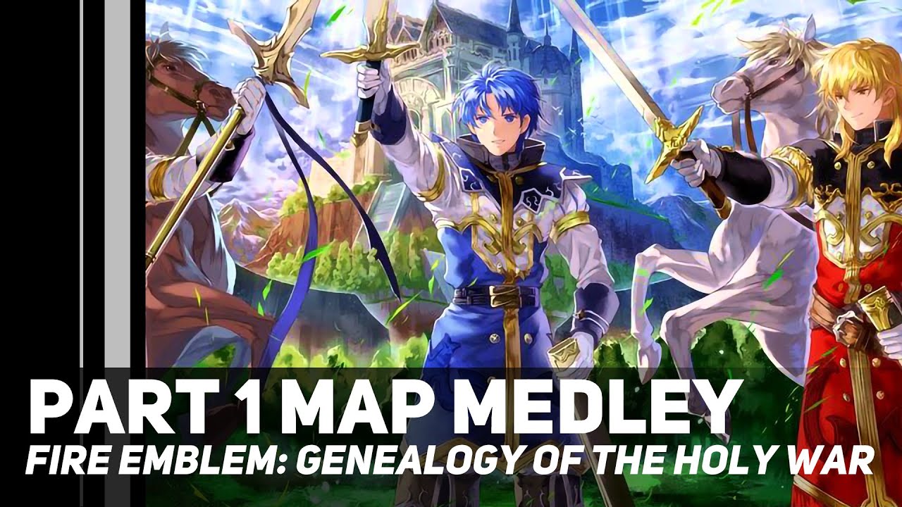 Fire Emblem: Genealogy of the Holy War - Part 1 Map Medley | Orchestral Cover