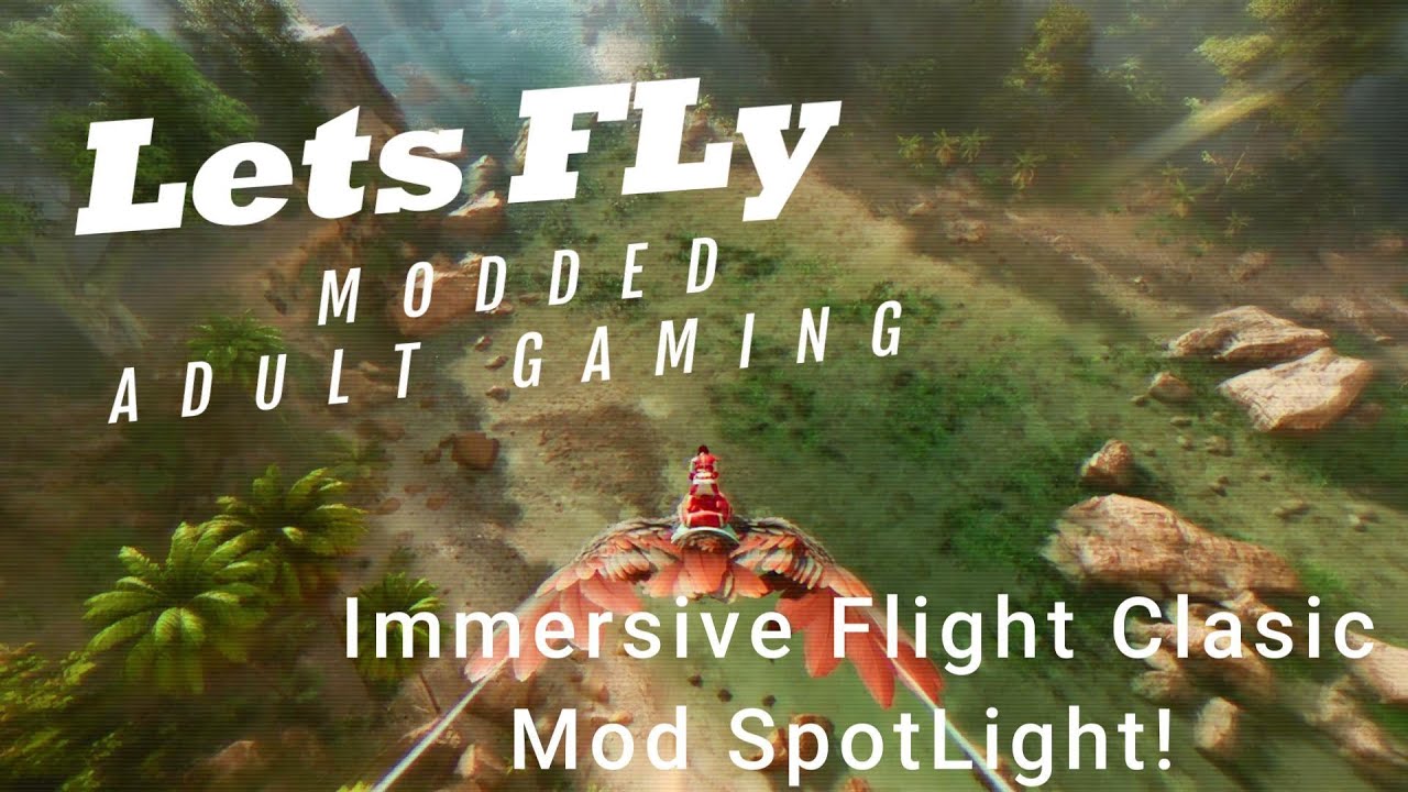 Ark Survival Ascended Immersive Flight Mod Spotlight