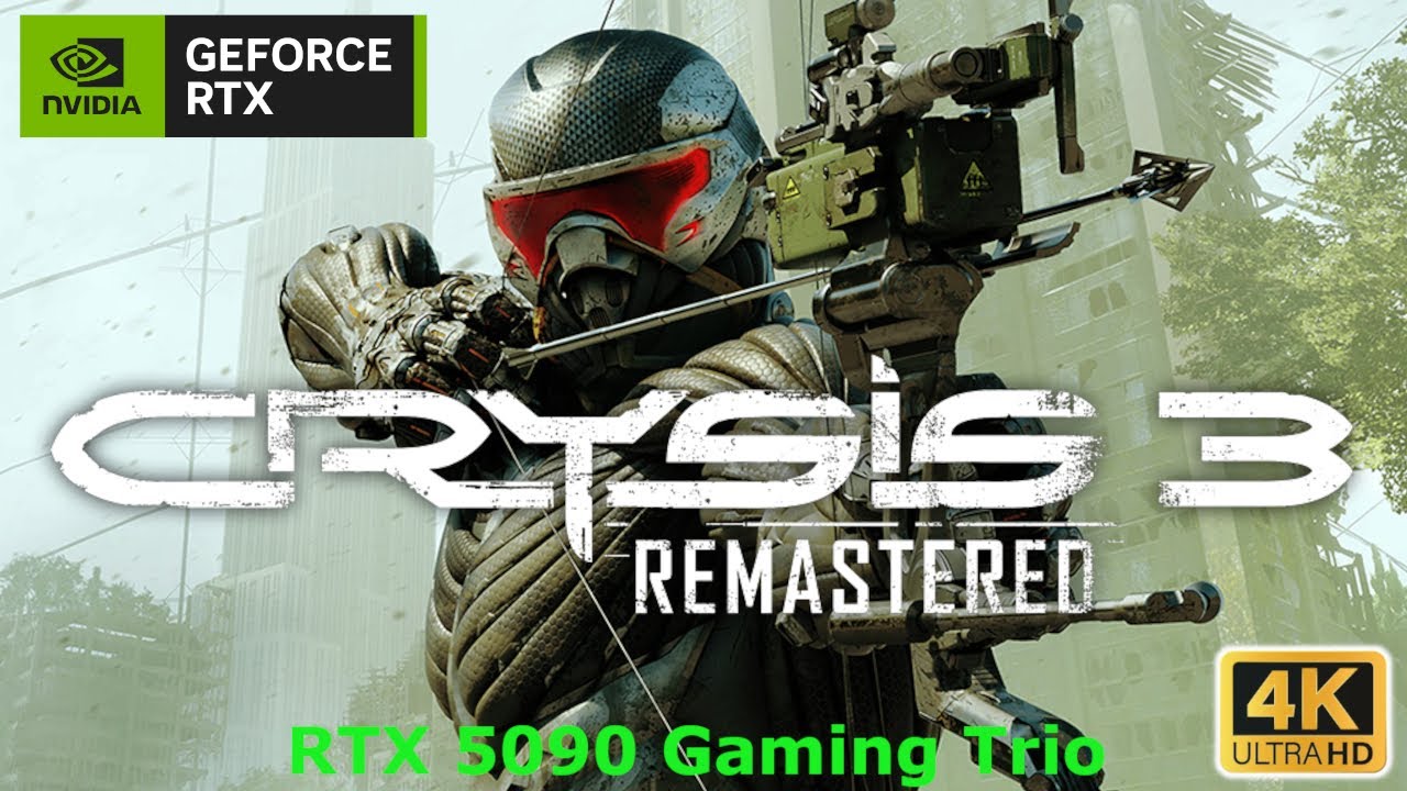 RTX 5090 Crysis 3 Remastered 4K 60FPS Gameplay