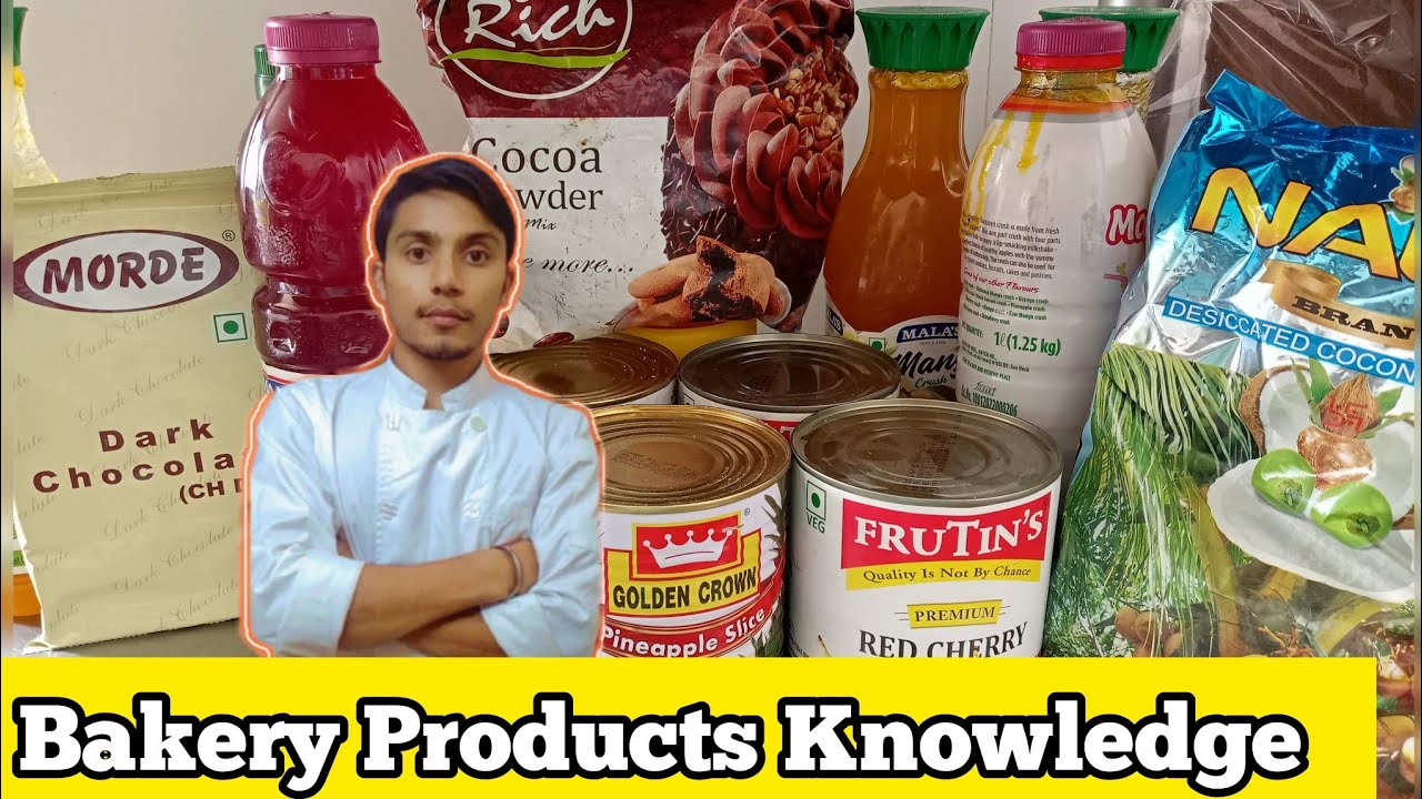 Bakery Products Knowledge, Bakery product name, Bakery ingredient name @ChefDSMehra