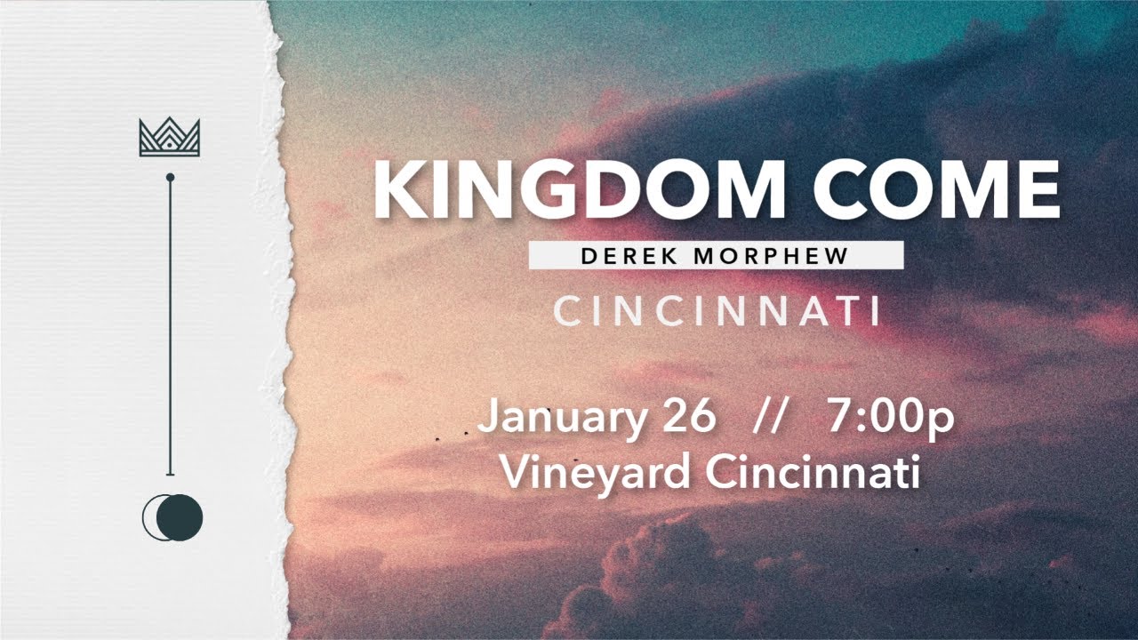 KINGDOM COME WITH DEREK MORPHEW