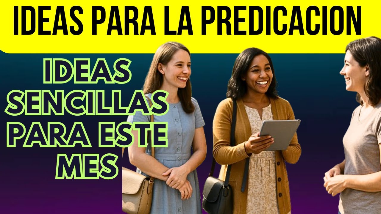 ideas para la predicacion / Sugerencias para la Predicación de Casa en Casa