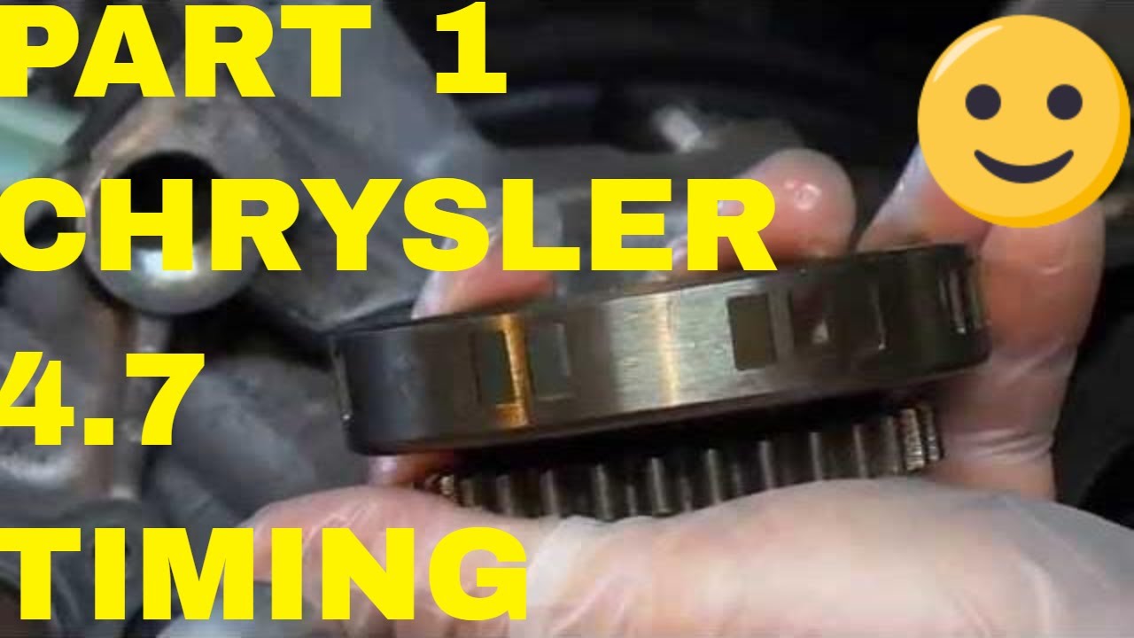 Part 1 Chrysler 4.7 V8 Timing Chain Removal and Installation