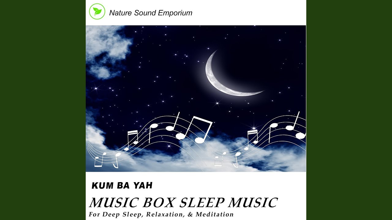 Kum Ba Yah (Music Box)