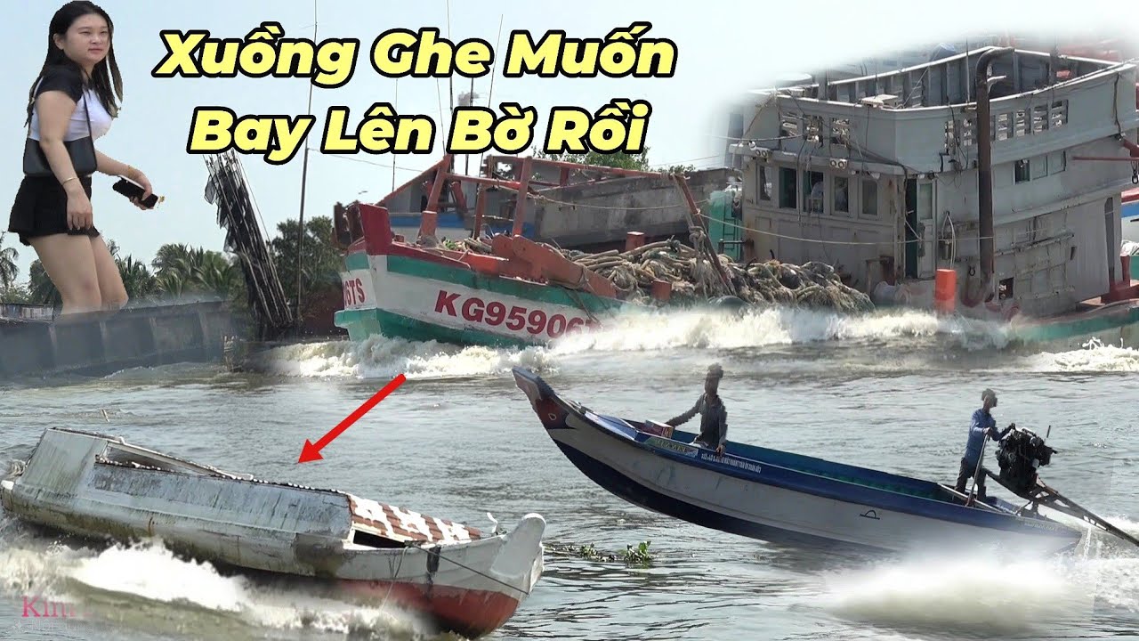 Tàu Cá Chạy Tốc Độ Cao, Tạo Sóng Lớn Ghe,Tàu Neo Đậu Muốn Bay Lên Bờ.