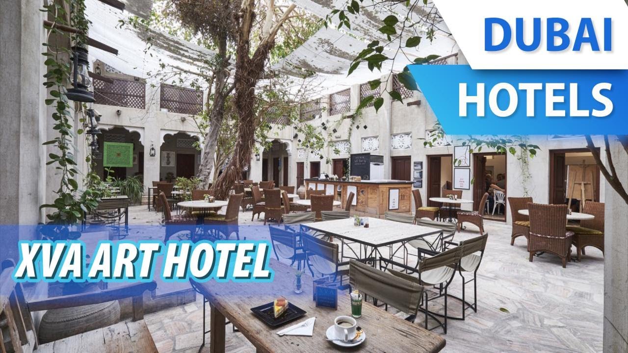 XVA Art Hotel | Review Hotel in Dubai, UAE