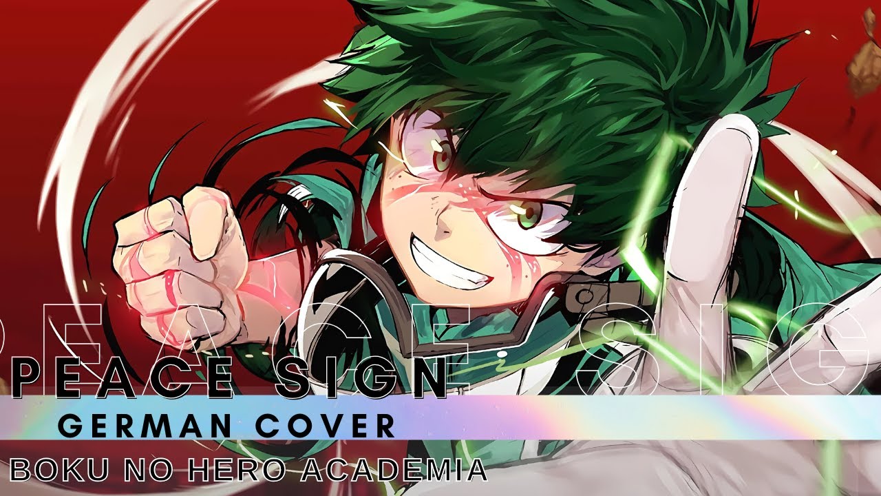 【CBCSS2021】 My Hero Academia OP『Peace Sign』◊ GERMAN ◊ 【Chila】 #CBCSS2021