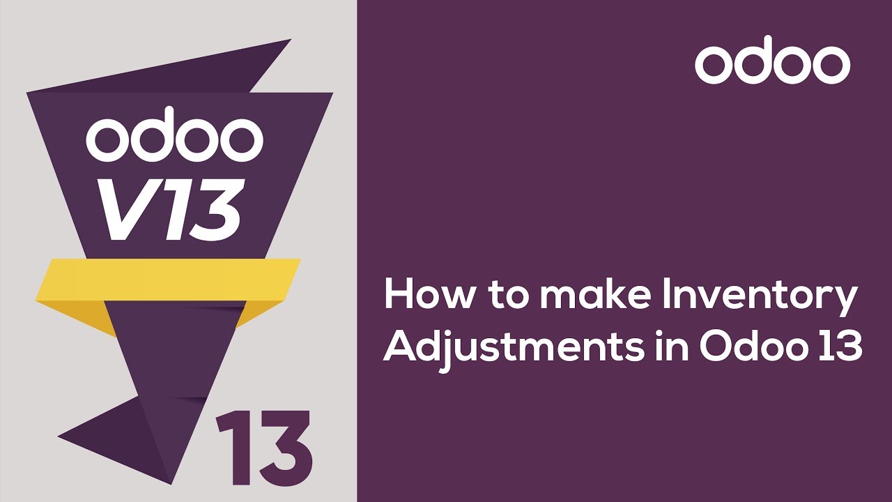How to Make Inventory Adjustments in Odoo 13?