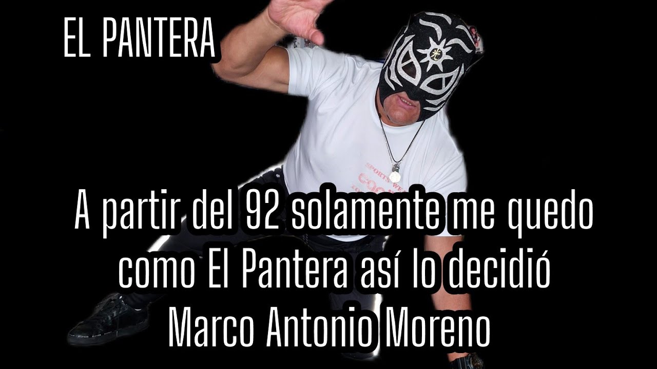 EL PANTERA - A partir del 92 solamente me quedo como El Pantera así lo decidió M. A. MORENO