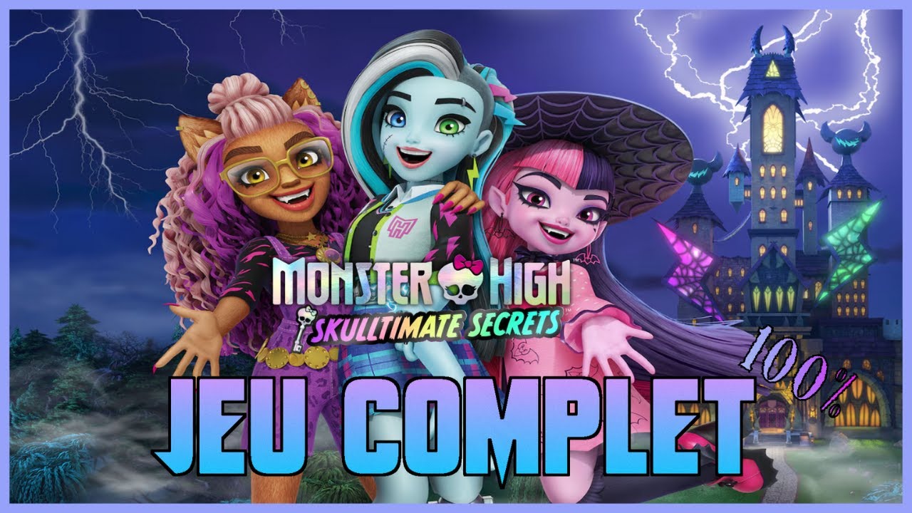 Monster High Skulltimate Secrets Jeu Complet Gameplay Walkthrough 100%