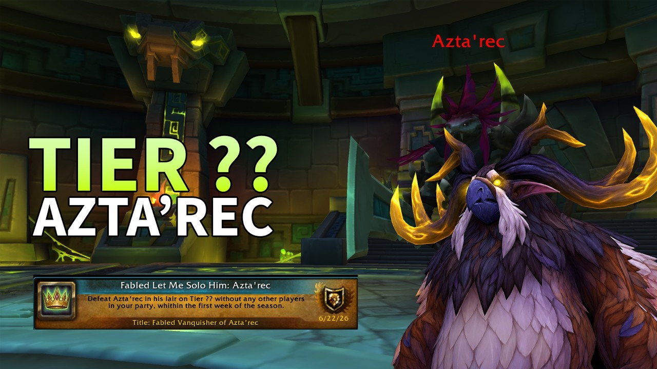Fabled Let Me Solo Him: Azta'rec (Tier ??) | Balance Druid