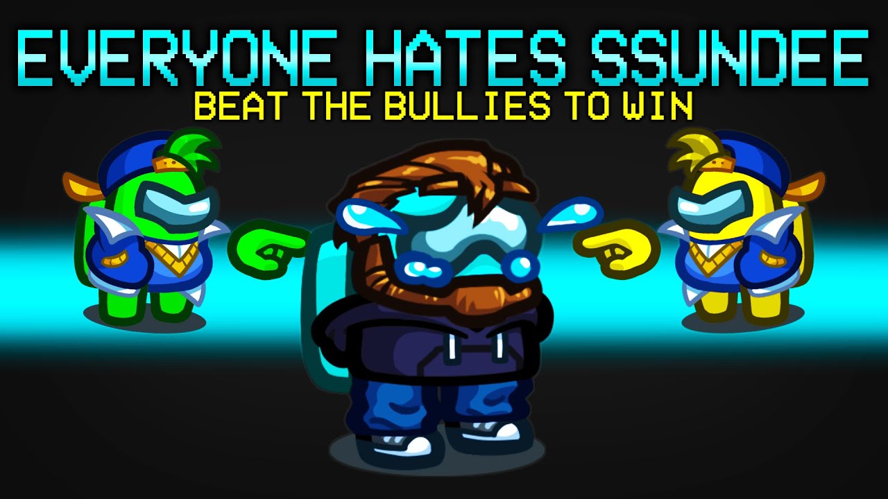 Everybody HATES Ssundee in Among Us
