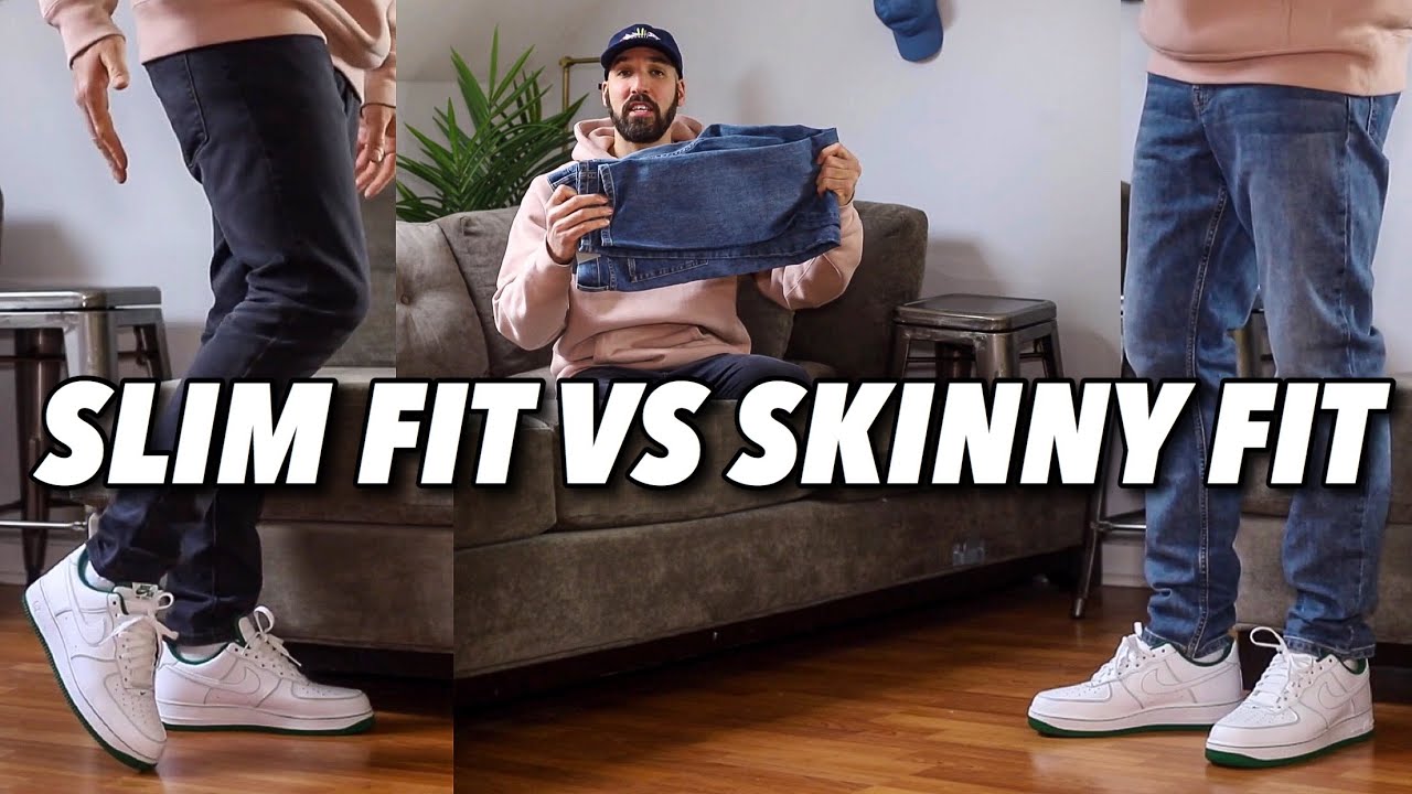SLIM FIT DENIM VS SKINNY JEANS - WHICH IS BETTER? MEN'S FASHION TIPS