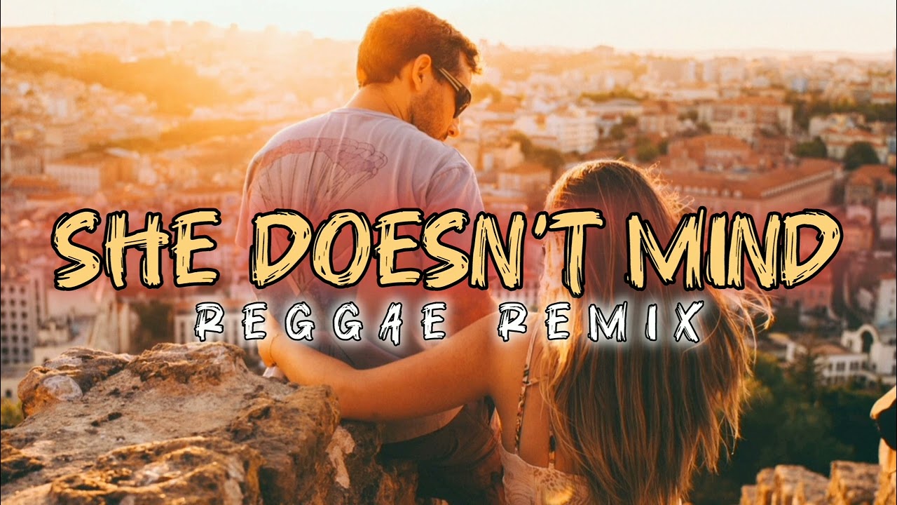 REGGAE SLOW🌴 || SHE DOESN'T MIND || SEAN PAUL || COCOK BUAT SANTAI || TERBARU 2024