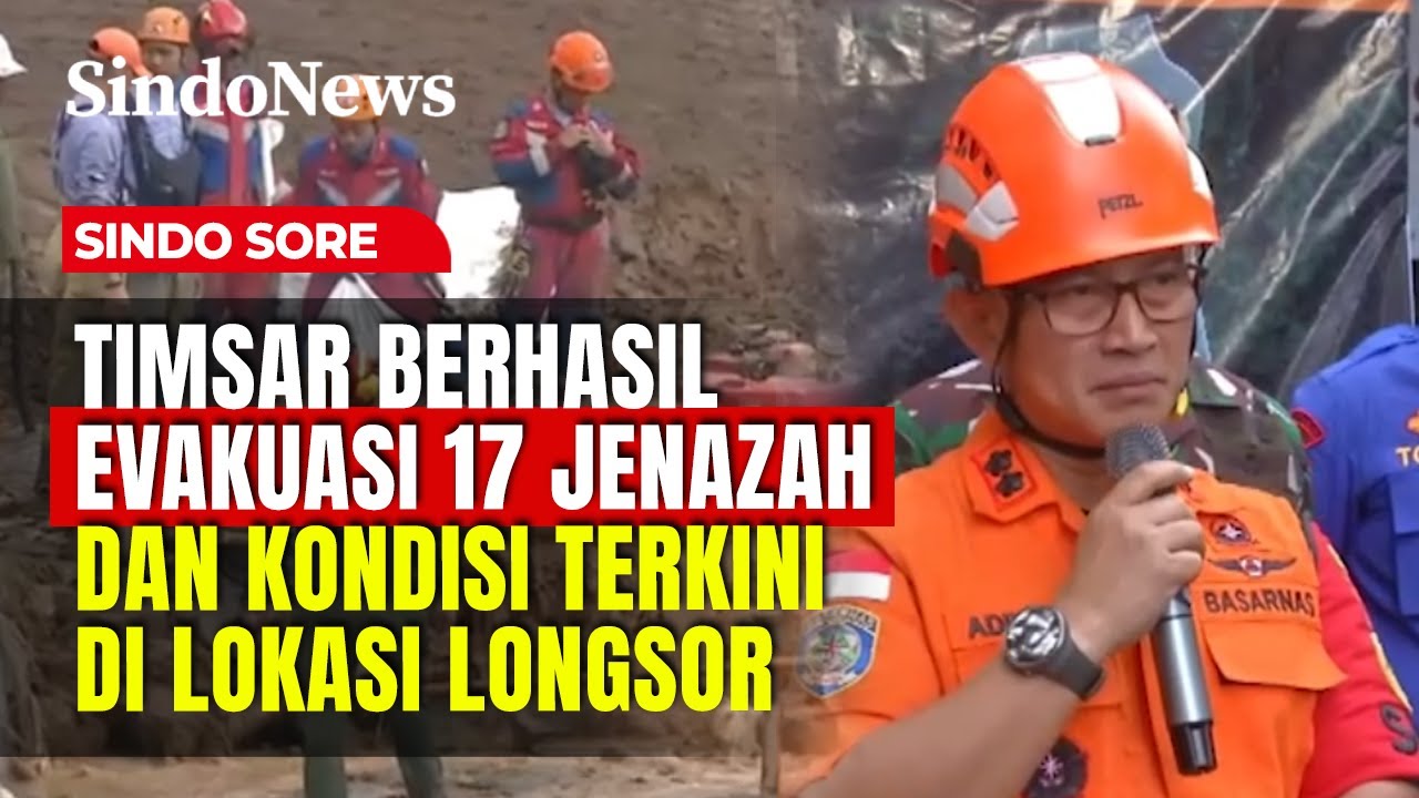 UPDATE TERBARU: Tim SAR Temukan 17 Jenazah di Lokasi Longsor Cisarua | Sindo Sore | 26/01