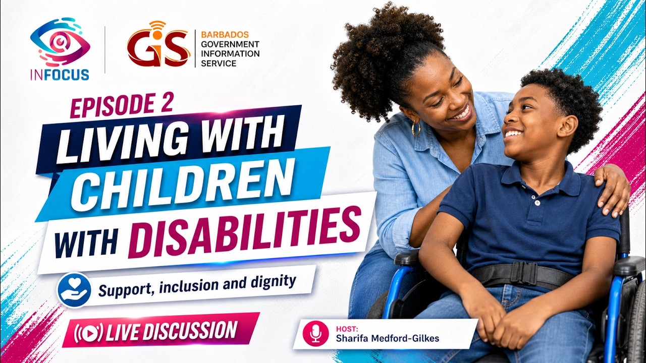 IN FOCUS | Living with Children with Disabilities in Barbados | S2 Episode 2