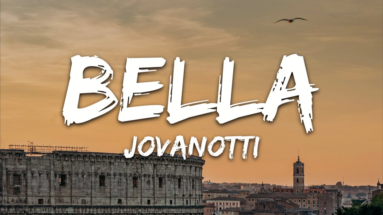 Jovanotti - Bella (Testo/Lyrics)