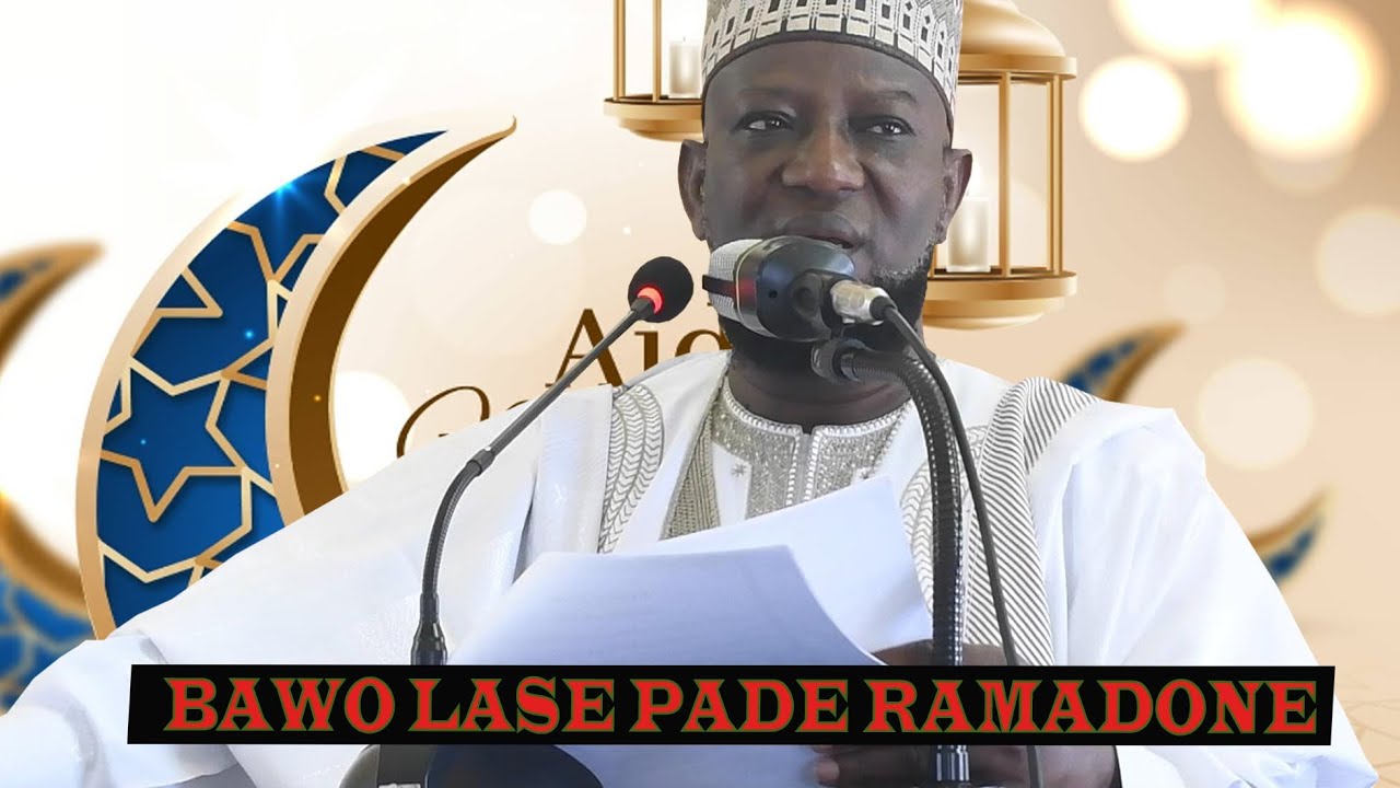Cheikh Chakirou Akinyemi. (BAWO LASE PADE RAMADONE)