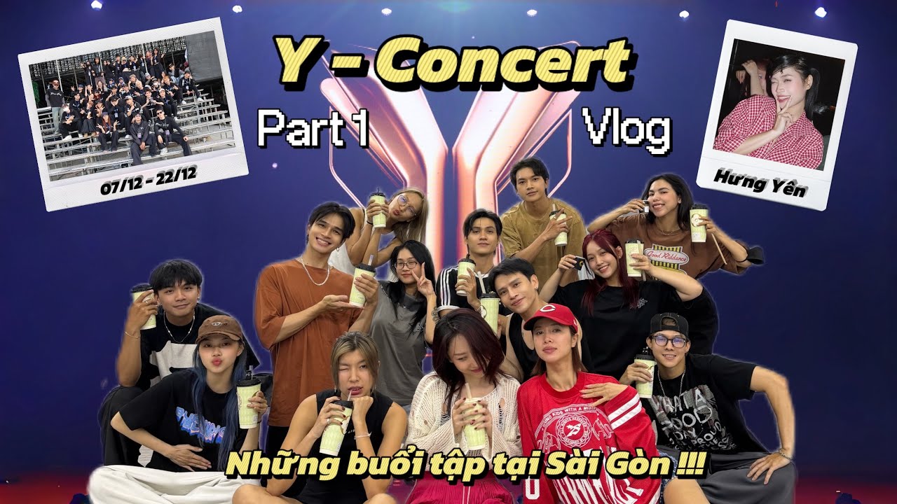 Y-CONCERT Vlog - Phần 1  | Những buổi tập tại Sài Gòn