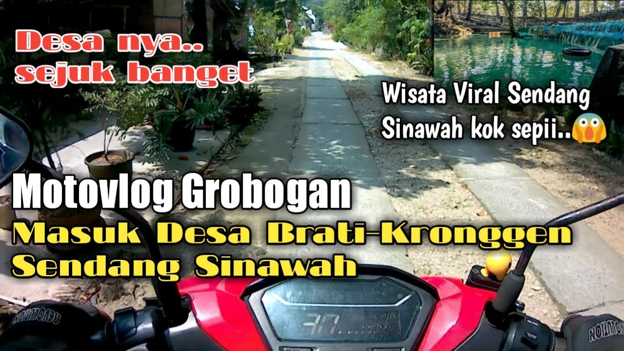 Motovlog Grobogan Masuk Desa Brati- Sendang Sinawah