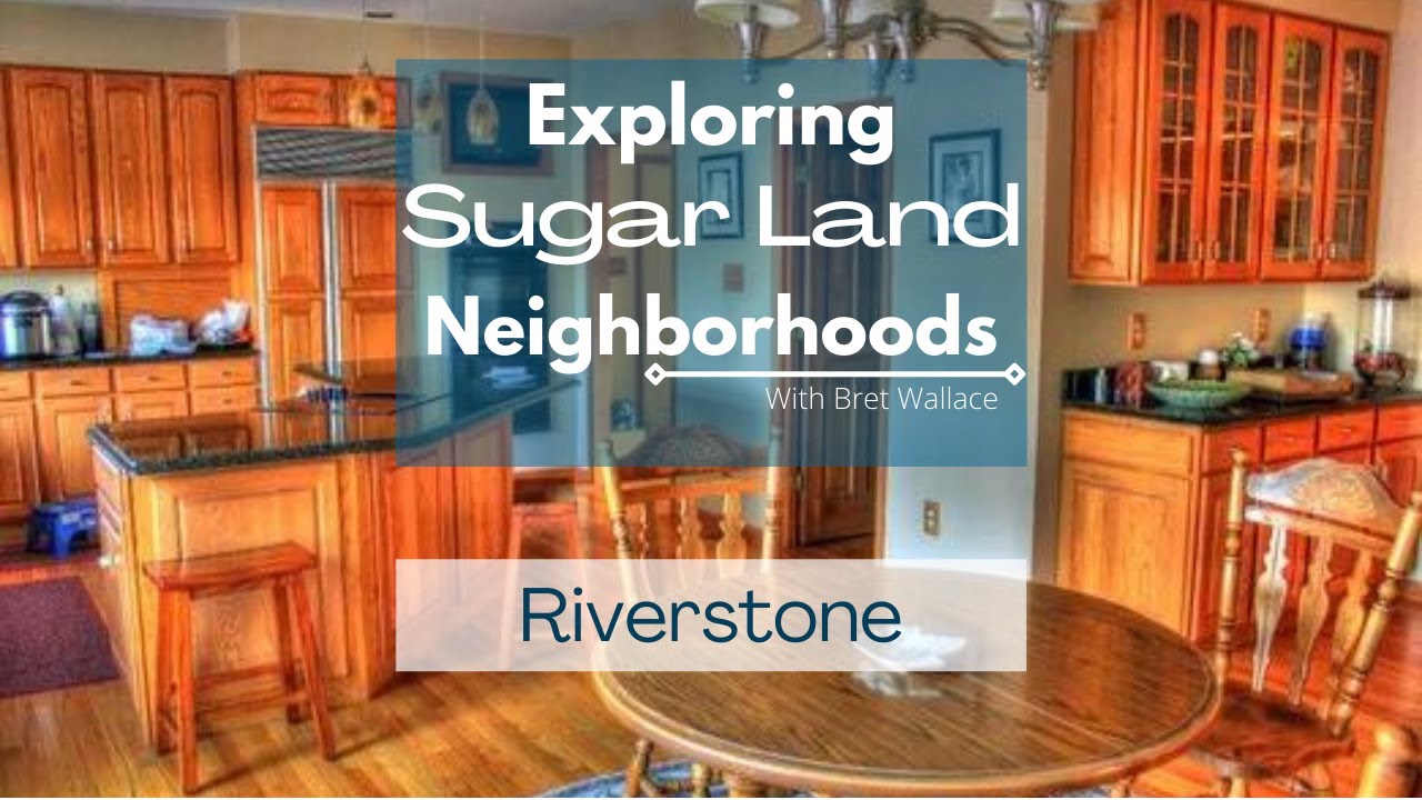 Riverstone, Sugar Land, Texas, with Ft. Bend County Realtor Bret Wallace [Virtual Tour]